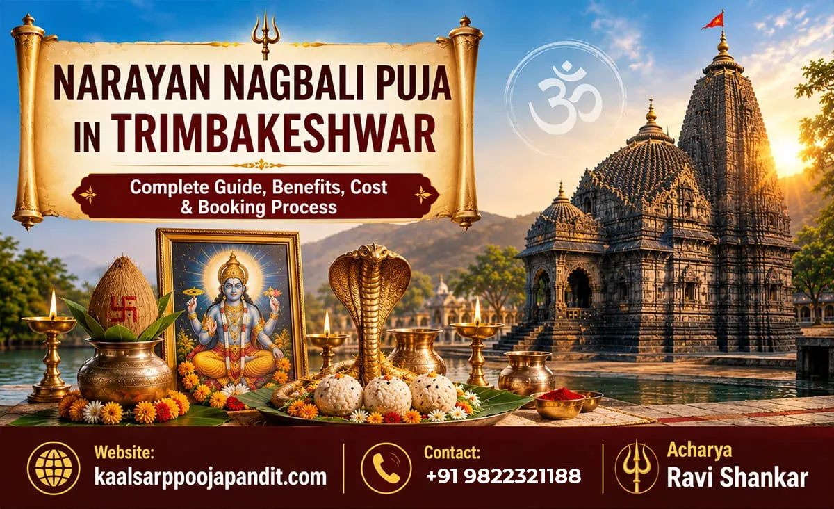 Narayan Nagbali Puja in Trimbakeshwar – Complete Guide, Benefits, Cost & Booking Process